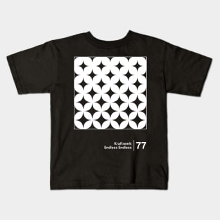 Endless Endless -  Minimalist Graphic Design Artwork Kids T-Shirt